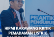 HIPMI Karawang Sebut Pemadaman Listrik Ganggu Dunia Usaha